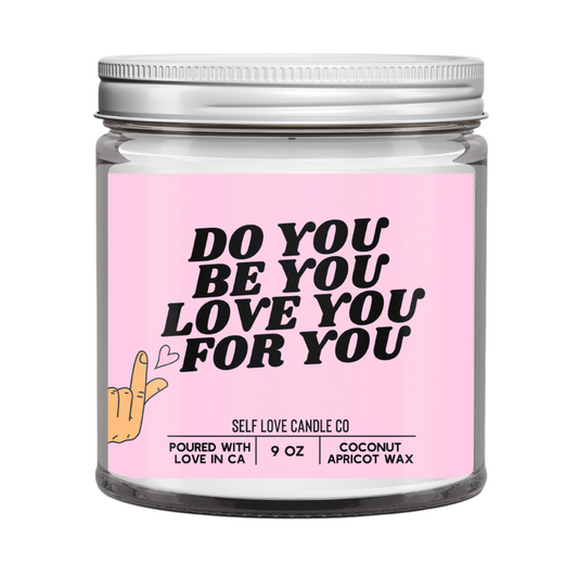 Do You, Be You
